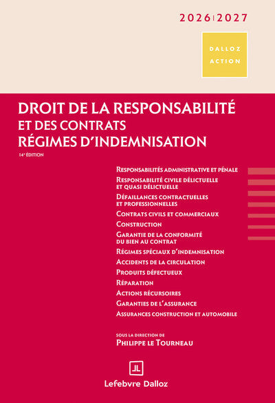 Droit de la responsabilité et des contrats - Régimes d'indemnisation