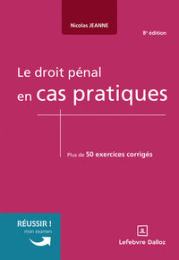 Le droit pénal en cas pratiques