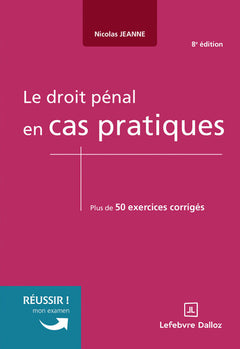 Le droit pénal en cas pratiques