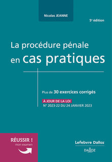 La procédure pénale en cas pratiques