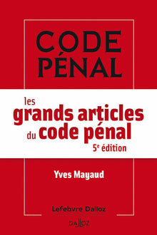 Les grands articles du code pénal