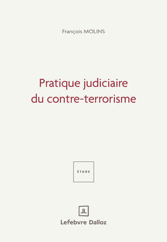 Pratique judiciaire du contre-terrorisme