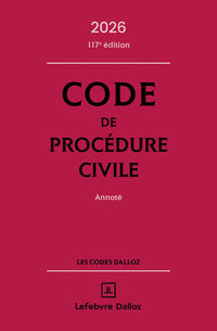 Code de procédure civile 2026, annoté