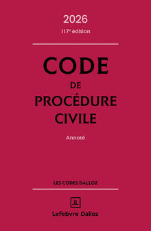 Code de procédure civile 2026, annoté
