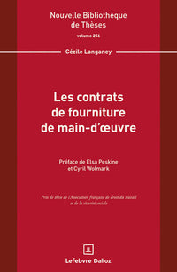 Les contrats de fourniture de main-d'oeuvre. Volume 256
