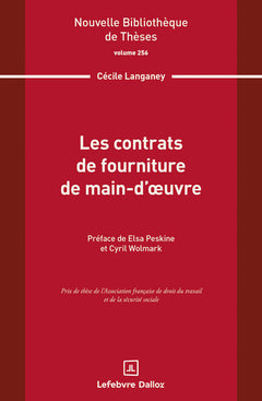Les contrats de fourniture de main-d'oeuvre. Volume 256