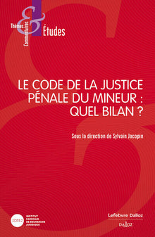 Le Code de la justice pénale du mineur