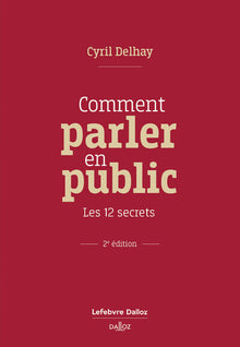 Comment parler en public - Les 12 secrets