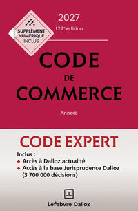 Code Dalloz Expert. Code de commerce 2027. 122e éd.
