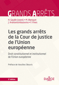 Les grands arrêts de la Cour de justice de l'Union européenne
