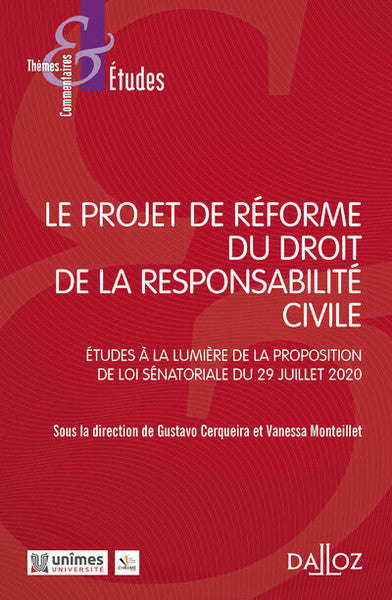 Le projet de réforme du droit de la responsabilité civile