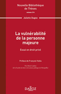 La vulnérabilité de la personne majeure - Volume 216
