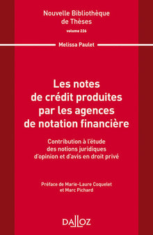 Les notes de crédit produites par les agences de notation financière