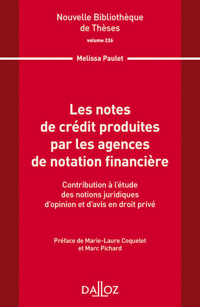 Les notes de crédit produites par les agences de notation financière