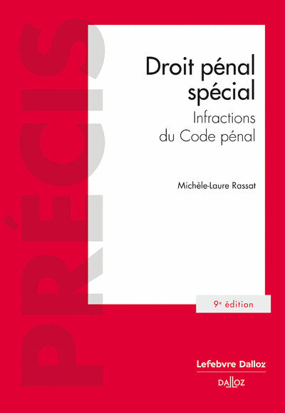 Droit pénal spécial - Infractions du Code pénal