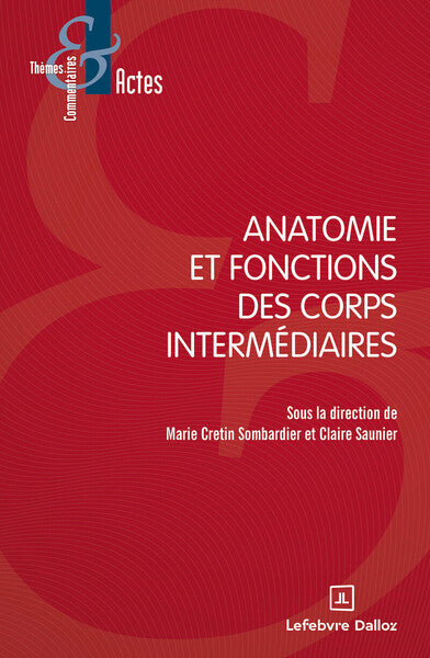 Anatomie et fonctions des corps intermédiaires