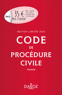 Code de procédure civile 2022 annoté - Édition limitée