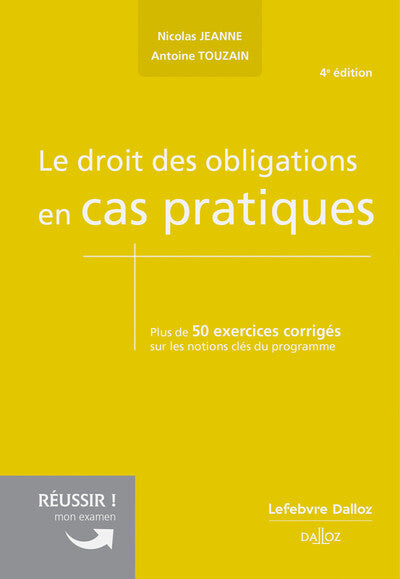 Le droit des obligations en cas pratiques