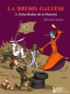 La Brebis Galeuse 3. Doña Brebis de la Mancha