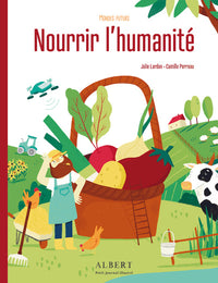 Mondes futurs - Nourrir l'humanité