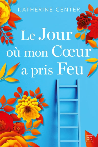 Le jour où mon coeur a pris feu