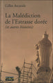 La Malédiction de l'Estrasse dorée (et autres histoires)