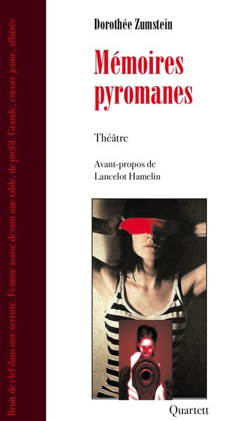 Mémoires pyromanes