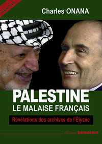 PALESTINE LE MALAISE FRANCAIS