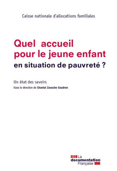 Quel accueil pour le jeune enfant en situation de pauvreté ?