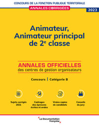 Animateur. Animateur principal de 2e classe 2023: Concours - Catégorie B