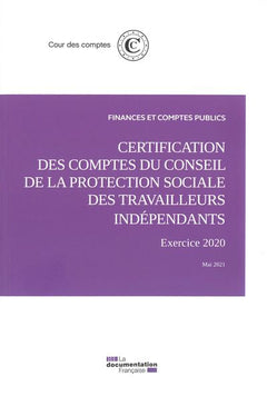 Certification des comptes du conseil de la protection sociale des travailleurs indépendants
