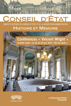 Conférences "Vincent Wright" et table ronde "La loi du 24 mai 1872, 150 ans après"