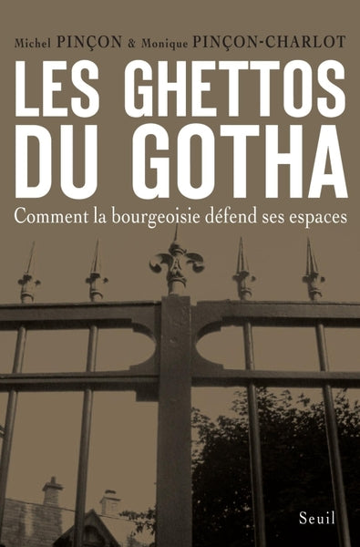Les ghettos du Gotha