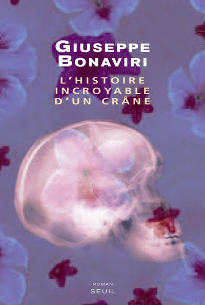 L'Histoire incroyable d'un crâne