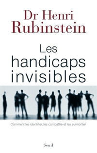 Les handicaps invisibles