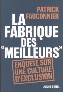La fabrique des meilleurs
