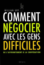 Comment négocier avec les gens difficiles