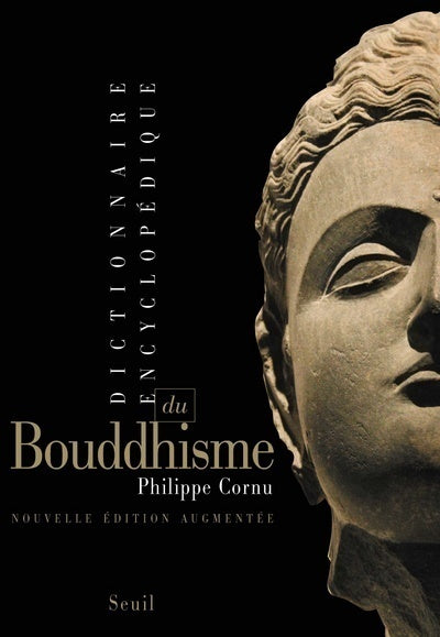 Dictionnaire encyclopédique du bouddhisme