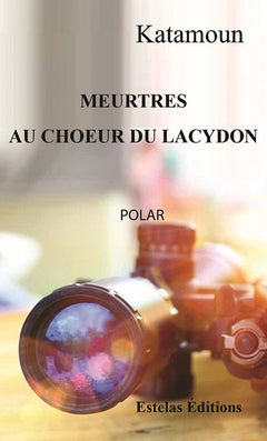 Meurtres au Chœur du Lacydon