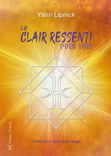 Le clair ressenti pour tous