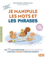 Je manipule les mots et les phrases