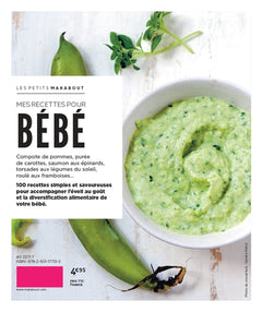 Les petits Marabout - Mes recettes pour bébé