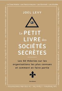 Le Petit livre des sociétés secrètes