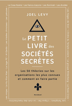 Le Petit livre des sociétés secrètes