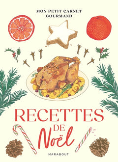 Mon petit carnet gourmand - Recettes de Noël