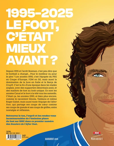 Les dossiers de l'After Foot - Le foot c'était mieux avant