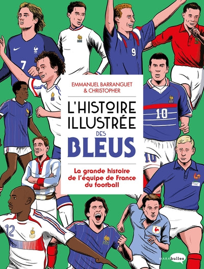 L'histoire illustrée des bleus