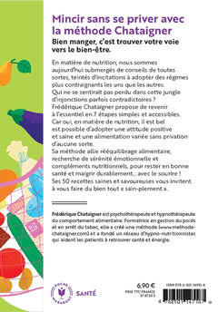 Mincir sans se priver avec la méthode Chataigner