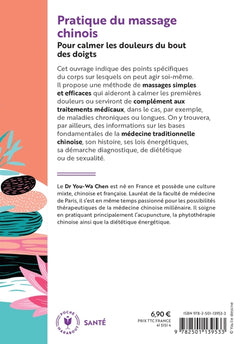 Pratique du massage chinois: Connaître ses propres points d'acupuncture