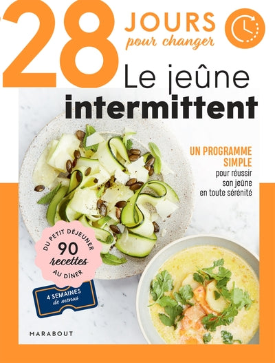 28 jours pour changer - Le jeûne intermittent